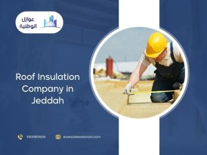 roof insulation company in Jeddah