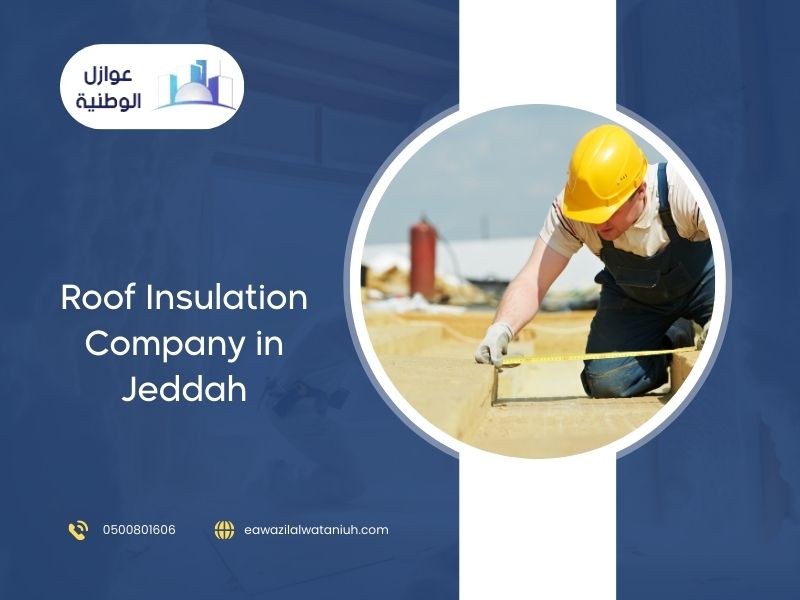 roof insulation company in Jeddah
